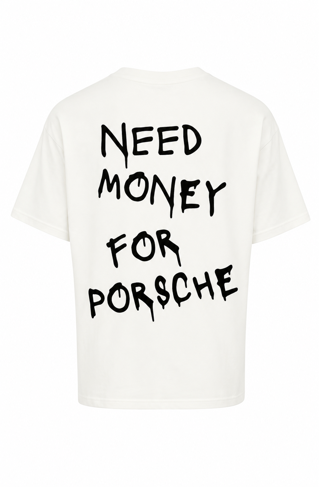 Need money for Porsche T-Shirt